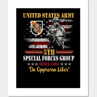 US Army 5th Special Forces Group Solder  De Oppresso Liber 5th SFG - Gift for Veterans Day 4th of July or Patriotic Memorial Day Posters and Art